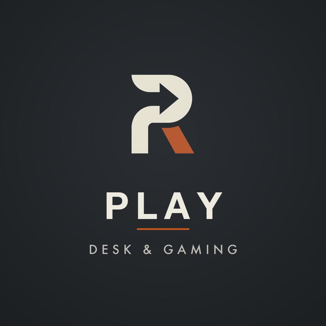 PLAY — Desk & Gaming